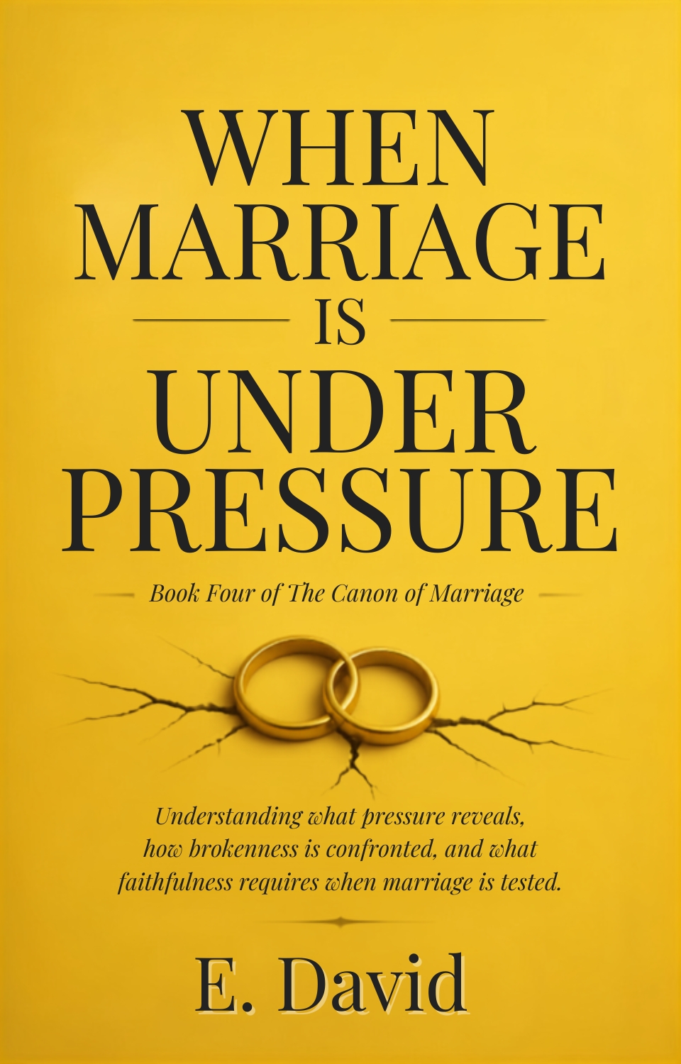 Book Four — When Marriage Is Under Pressure